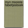 Myn mooiste fabeltjesboek door Spitzers
