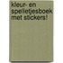 Kleur- en spelletjesboek met stickers!