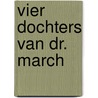 Vier dochters van dr. march by Alcott