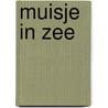Muisje in zee door Muylkers