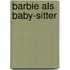 Barbie als baby-sitter
