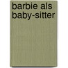 Barbie als baby-sitter by Crismer