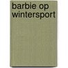 Barbie op wintersport by Crismer