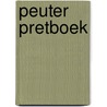 Peuter pretboek by Unknown