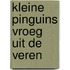 Kleine pinguins vroeg uit de veren
