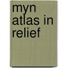Myn atlas in relief by Brown Wells