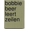 Bobbie beer leert zeilen by Rainaud