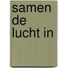 Samen de lucht in door Rainaud