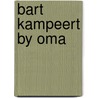 Bart kampeert by oma by Valeriane