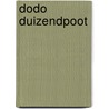 Dodo duizendpoot by Busquets