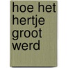 Hoe het hertje groot werd by Busquets