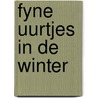 Fyne uurtjes in de winter door Busquets