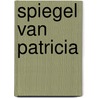 Spiegel van patricia door Cobas