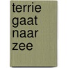 Terrie gaat naar zee by Rainaud