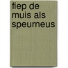 Fiep de muis als speurneus door Rainaud