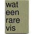 Wat een rare vis
