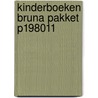Kinderboeken Bruna pakket P198011 door Onbekend