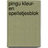 Pingu kleur- en spelletjesblok