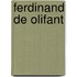 Ferdinand de olifant
