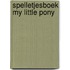 Spelletjesboek My little pony