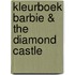 Kleurboek Barbie & the Diamond Castle