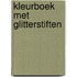 KLEURBOEK MET GLITTERSTIFTEN