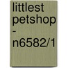 Littlest petshop - n6582/1 door Onbekend