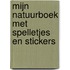 Mijn natuurboek met spelletjes en stickers