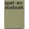 Spel- en doeboek door Onbekend