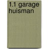 1.1 Garage Huisman by Unknown