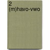 2 (M)havo-vwo by D. Brokerhof