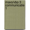 Mavo/vbo 3 Communicatie 1 door C. Brederveld