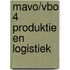 Mavo/vbo 4 Produktie en logistiek