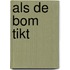 Als de bom tikt