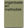Organisatie en methodiek by M. Brands