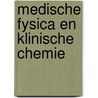 Medische fysica en klinische chemie door Gerritsen