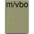 M/VBO