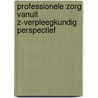 Professionele zorg vanuit z-verpleegkundig perspectief by C. Kleijntjens