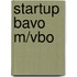 Startup bavo m/vbo
