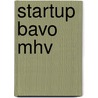 Startup bavo mhv by Unknown