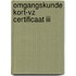 Omgangskunde KORT-VZ certificaat III
