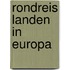 Rondreis landen in europa