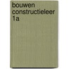 Bouwen constructieleer 1a door Onbekend