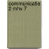 Communicatie 2 mhv 7