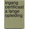 Ingang certificaat a lange opleiding door Meissen