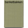 Banketbakken door M. Stellingwerf