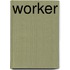 Worker