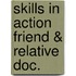 Skills in action friend & relative doc.