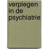 Verplegen in de psychiatrie by H. Kloppenburg