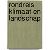 Rondreis klimaat en landschap by Kranenburg